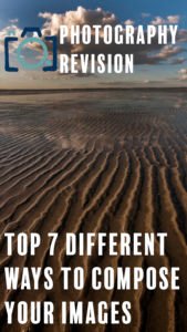 top 7 different ways to compose your images