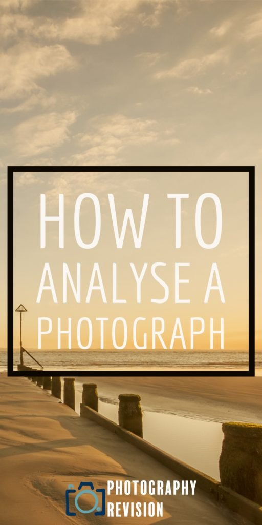 How To Analyse A Photograph