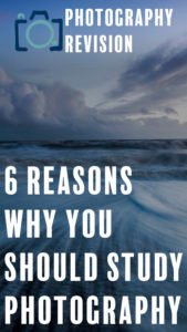 6 reasons why you should study photography